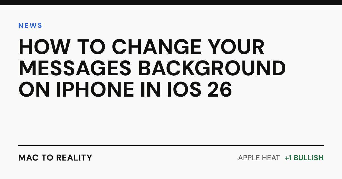How to Change Your Messages Background on iPhone in iOS 26