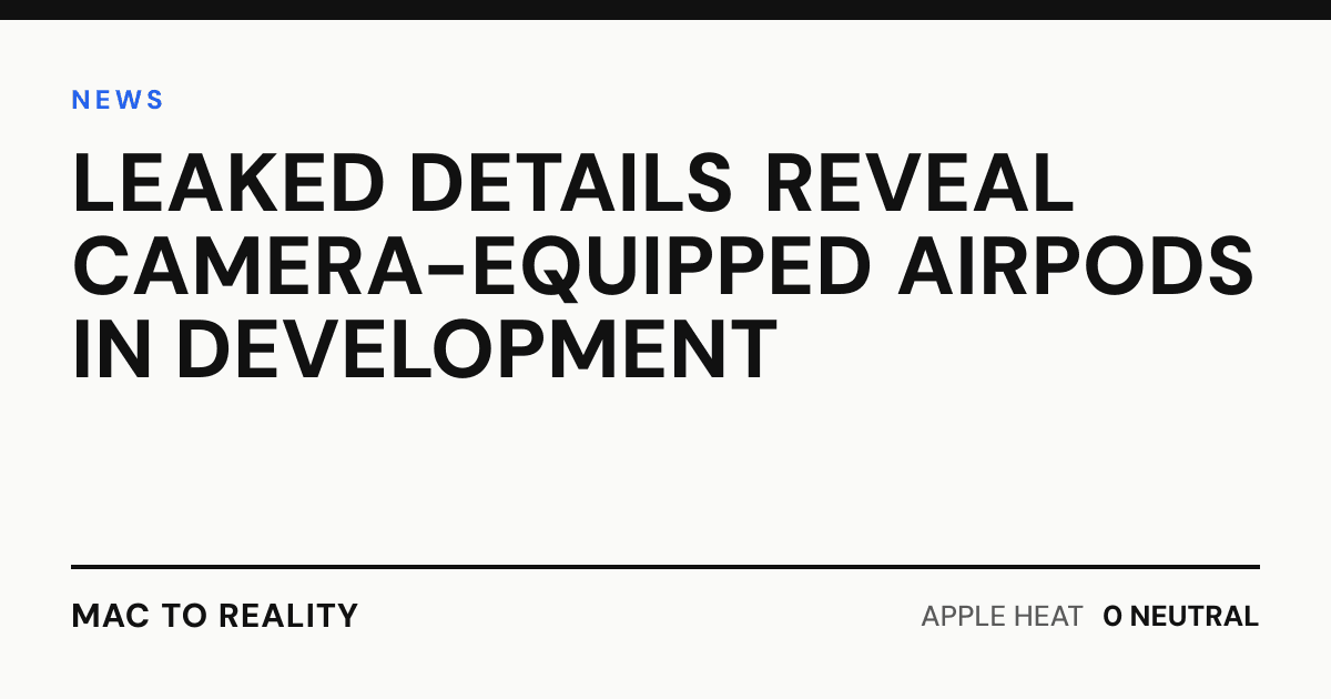 Leaked Details Reveal Camera-Equipped AirPods in Development